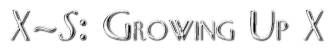 X-S: Growing Up X
